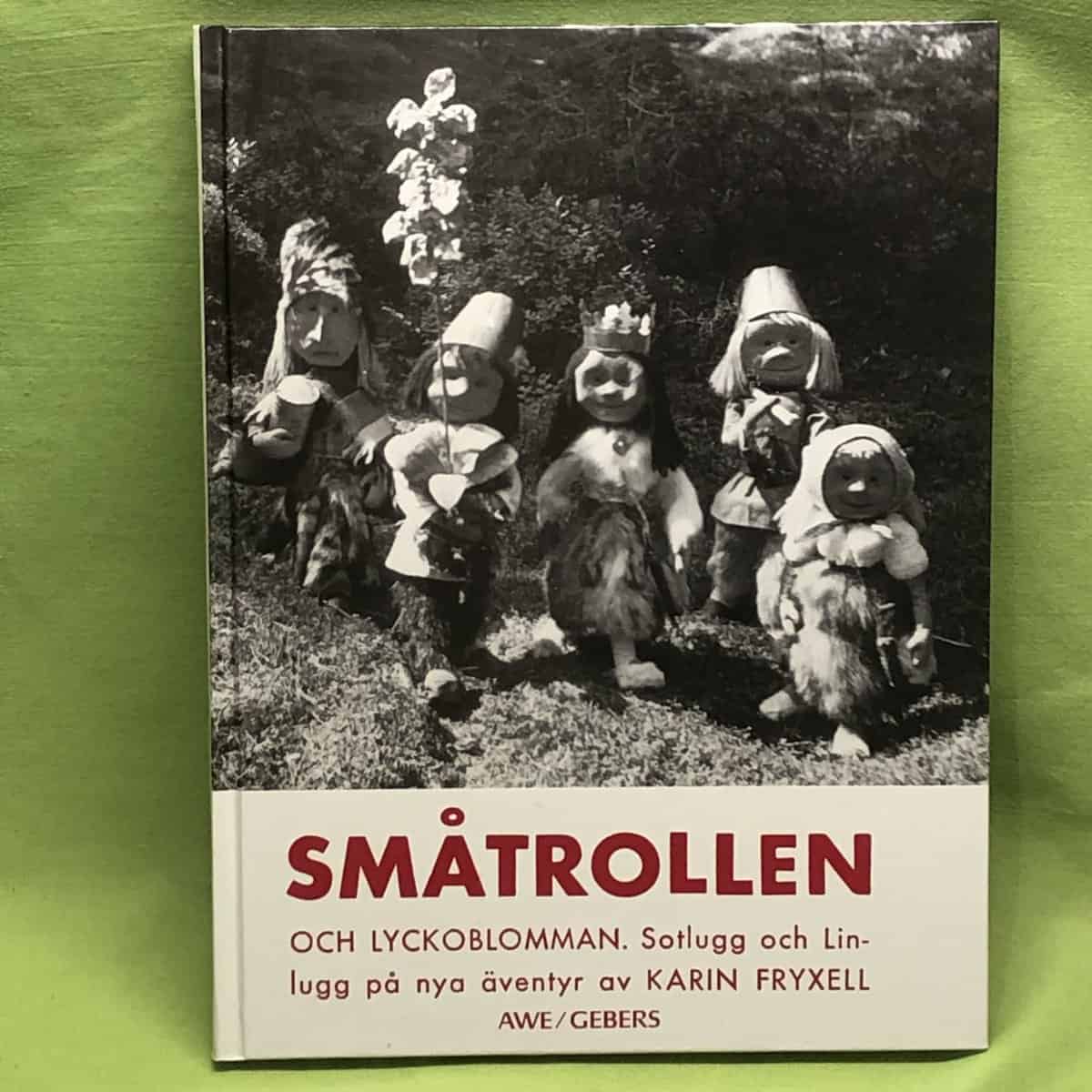 Karin Fryxell : Småtrollen och lyckoblomman