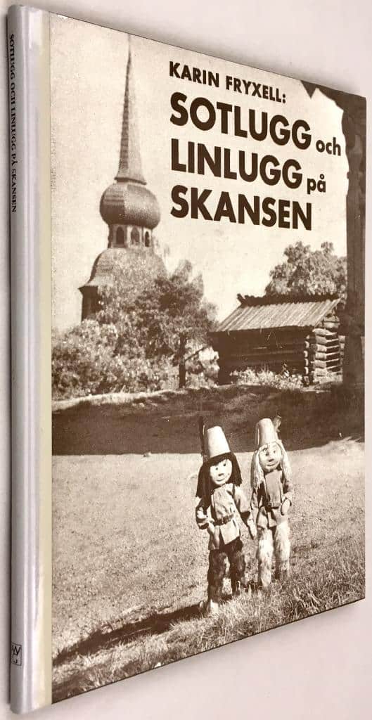 Karin Fryxell : Sotlugg och Linlugg på Skansen [med gåvoskrift av författaren]