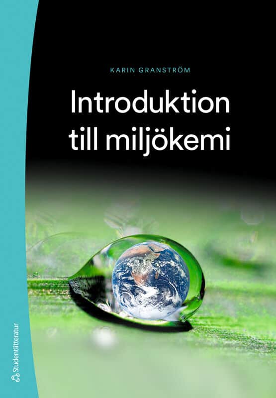 Karin Granström : Introduktion till miljökemi