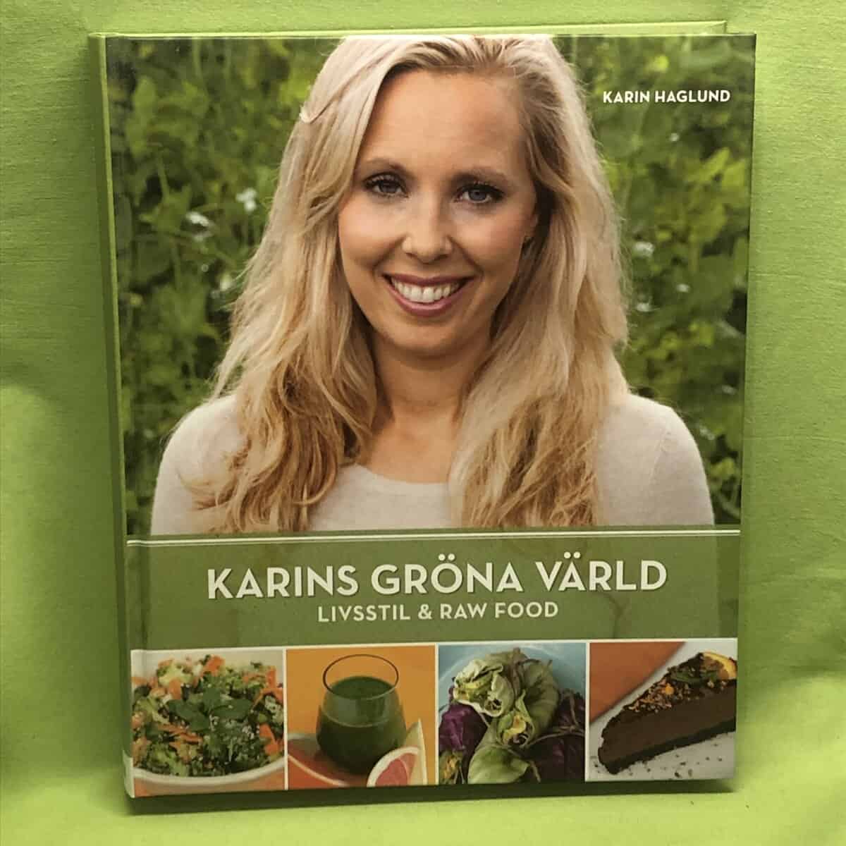 Karin Haglund : Karins gröna värld