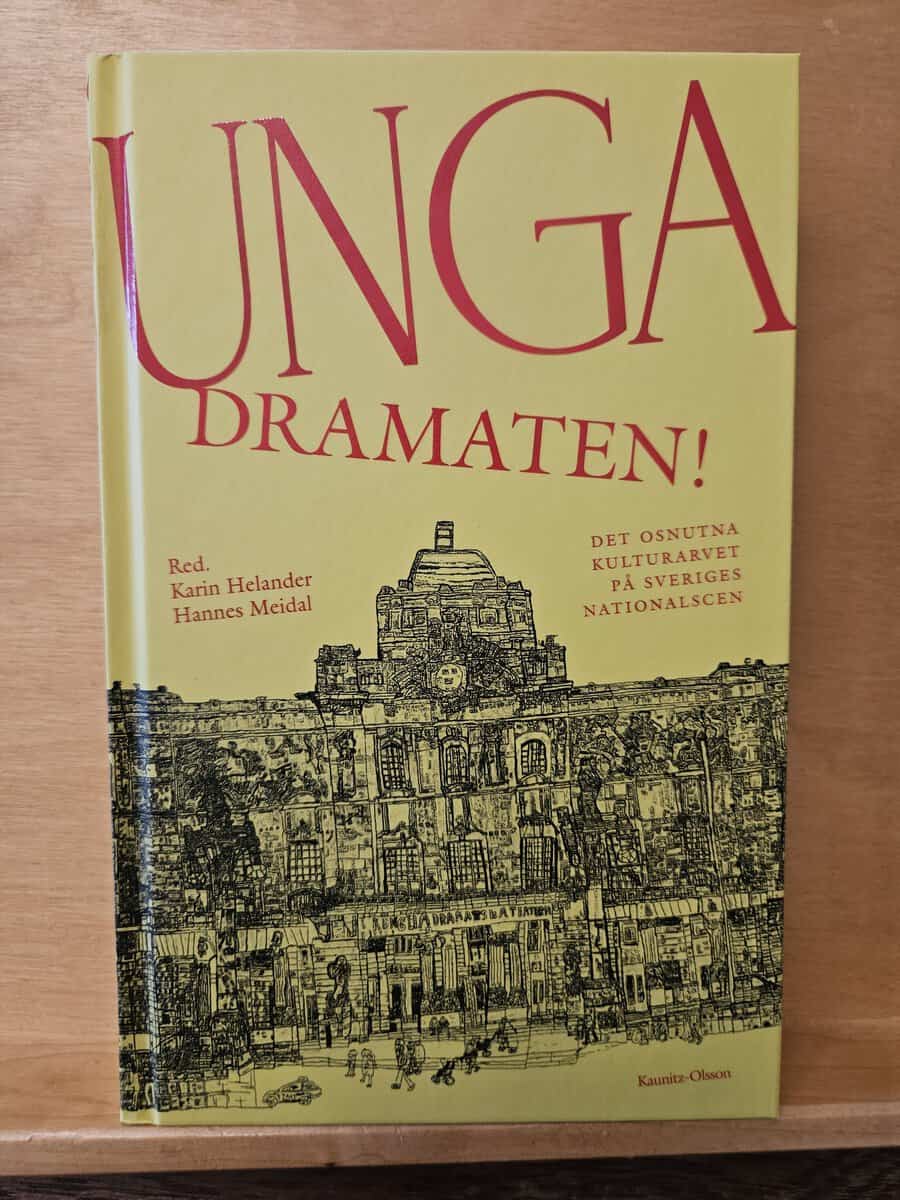 Karin Helander ; Hannes Meidal : Unga Dramaten!
