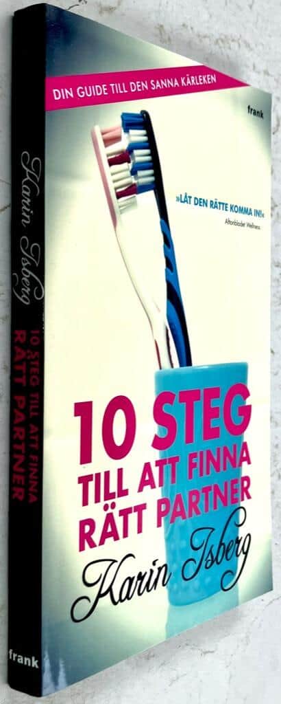 Karin Isberg : 10 steg till att finna rätt partner