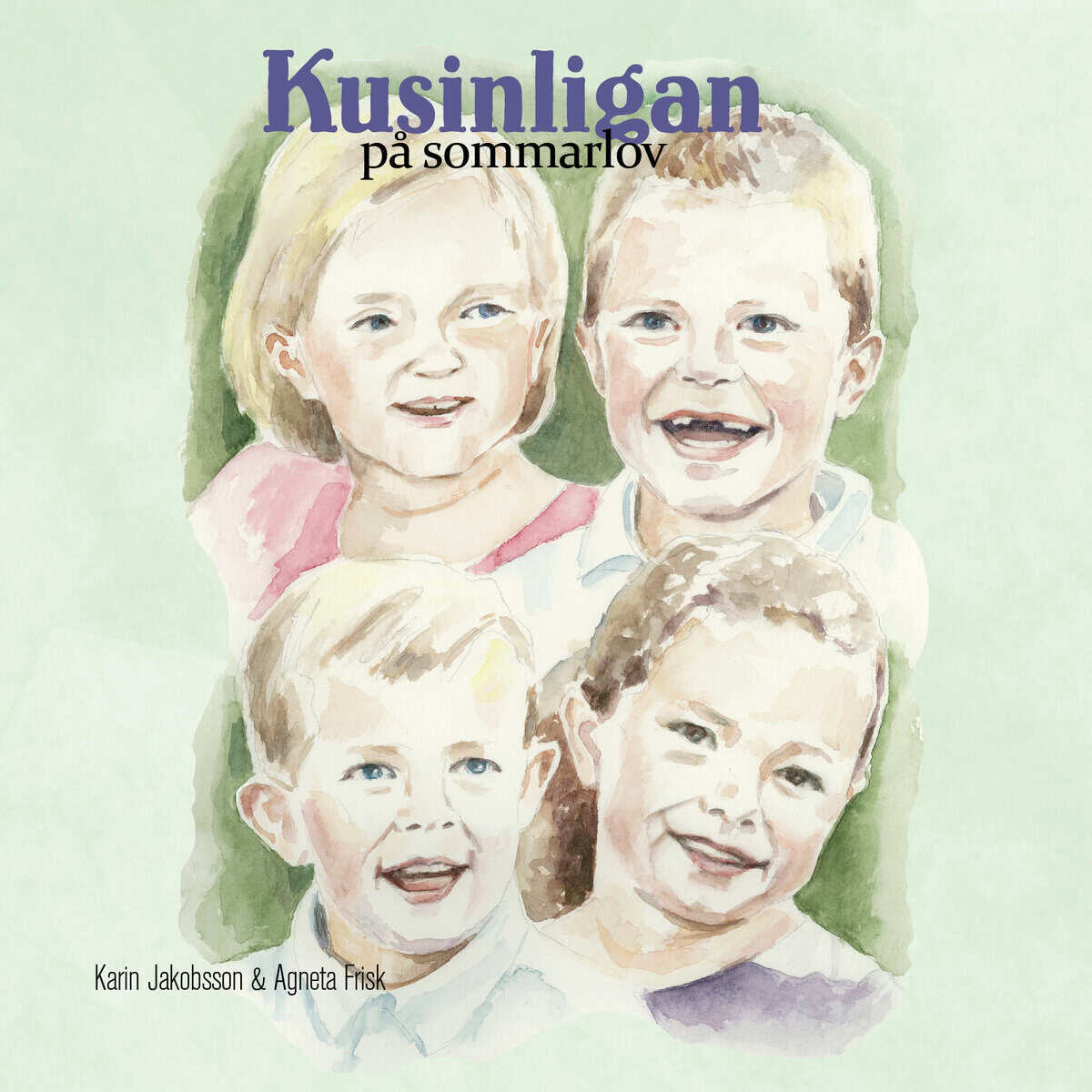 Karin Jakobsson : Kusinligan på sommarlov