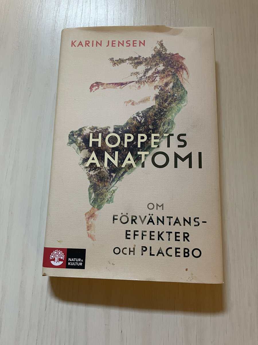 Karin Jensen : Hoppets anatomi om förväntanseffekter och placebo