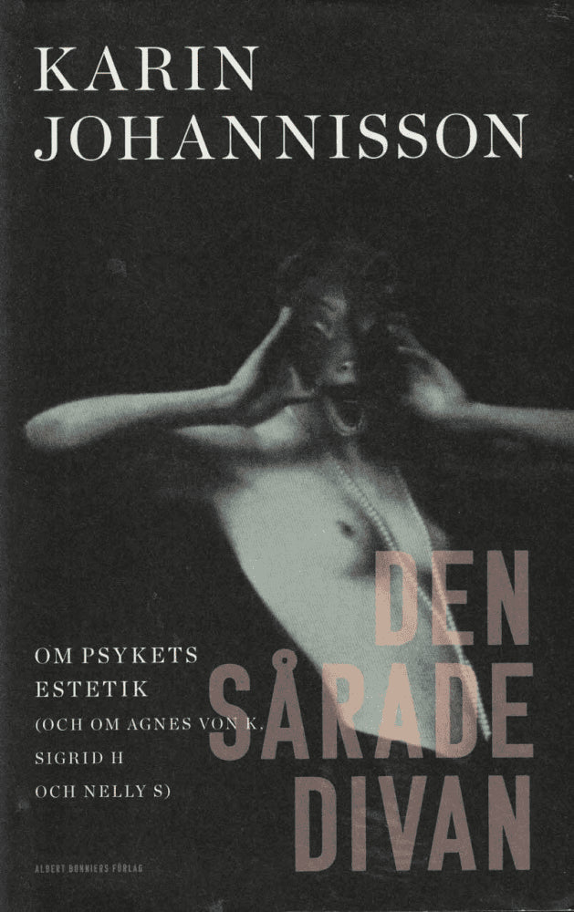 Karin Johannisson : Den sårade divan