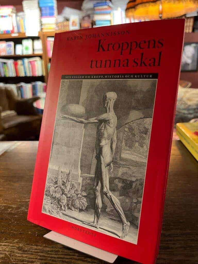 Karin Johannisson : Kroppens tunna skal