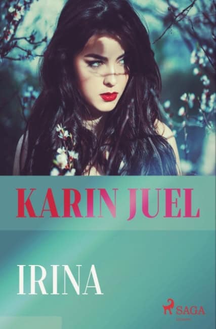Karin Juel : Irina