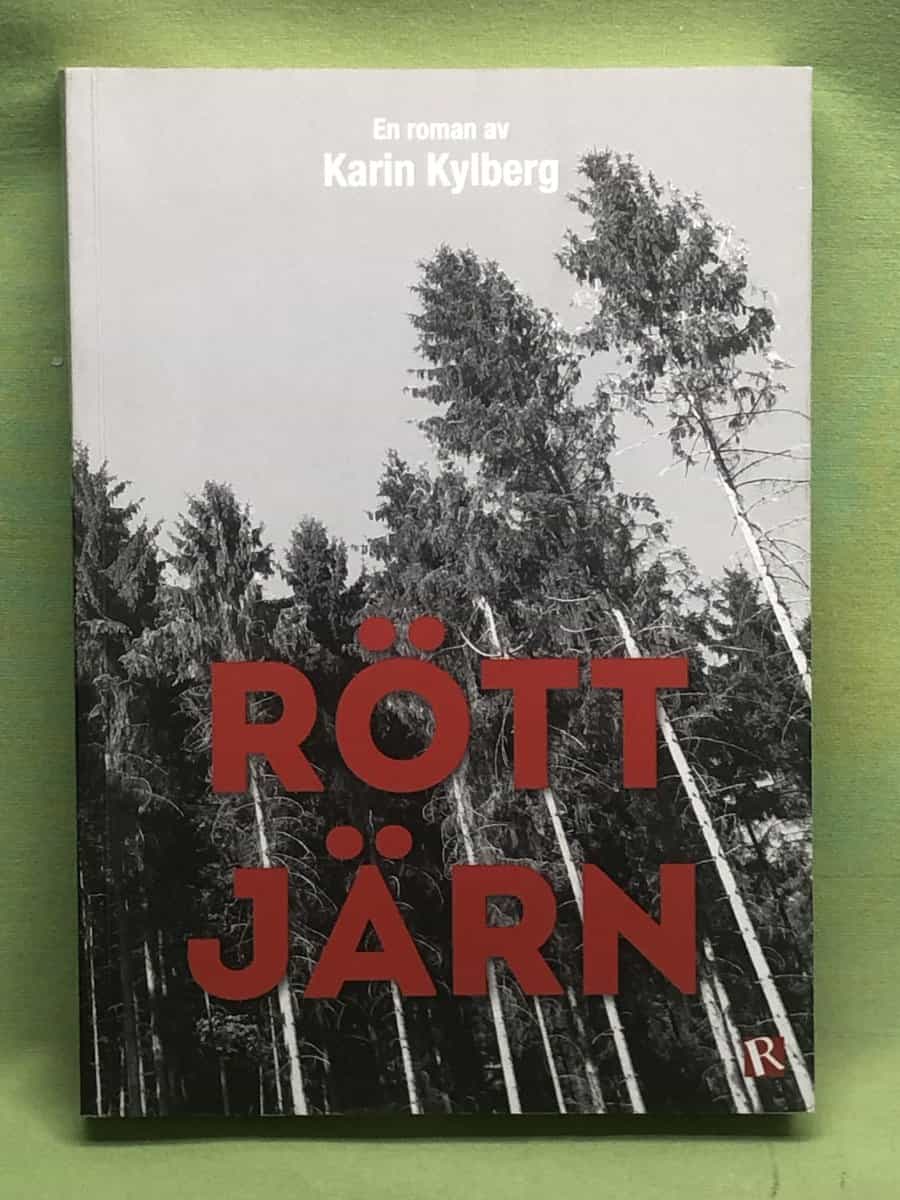 Karin Kylberg : Rött järn en roman