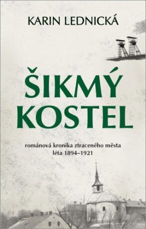 Karin Lednická : Šikmý kostel