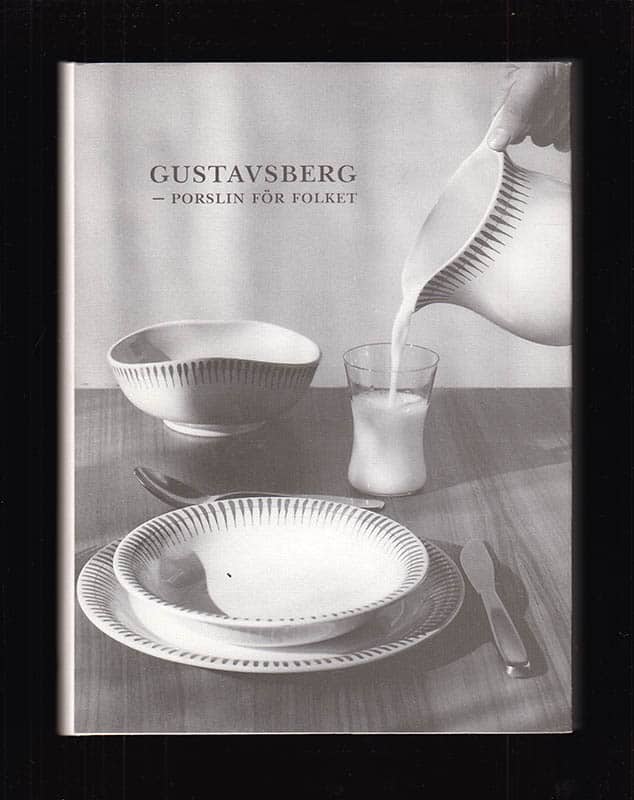 Karin Linder : Gustavsberg - porslin för folket