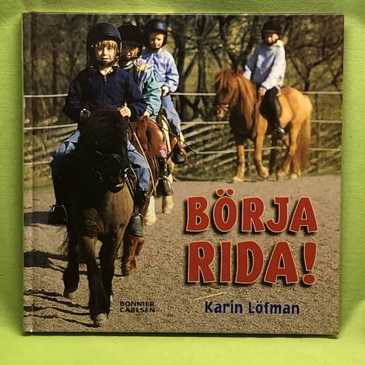 Karin Löfman : Börja rida!