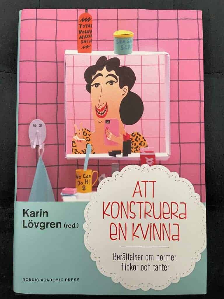 Karin Lövgren : Att konstruera en kvinna