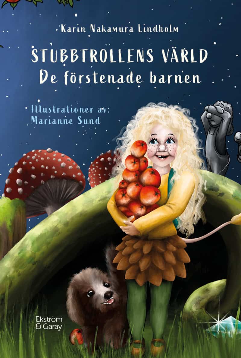 Karin Nakamura Lindholm : Stubbtrollens värld : de förstenade barnen