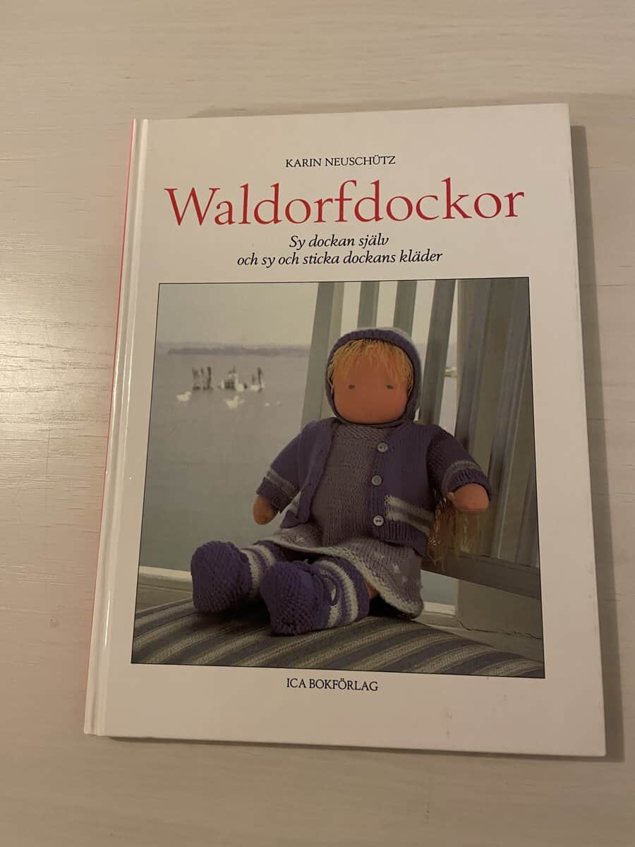 Karin Neuschütz : Waldorfdockor sy dockan själv och sy och sticka dockans kläder