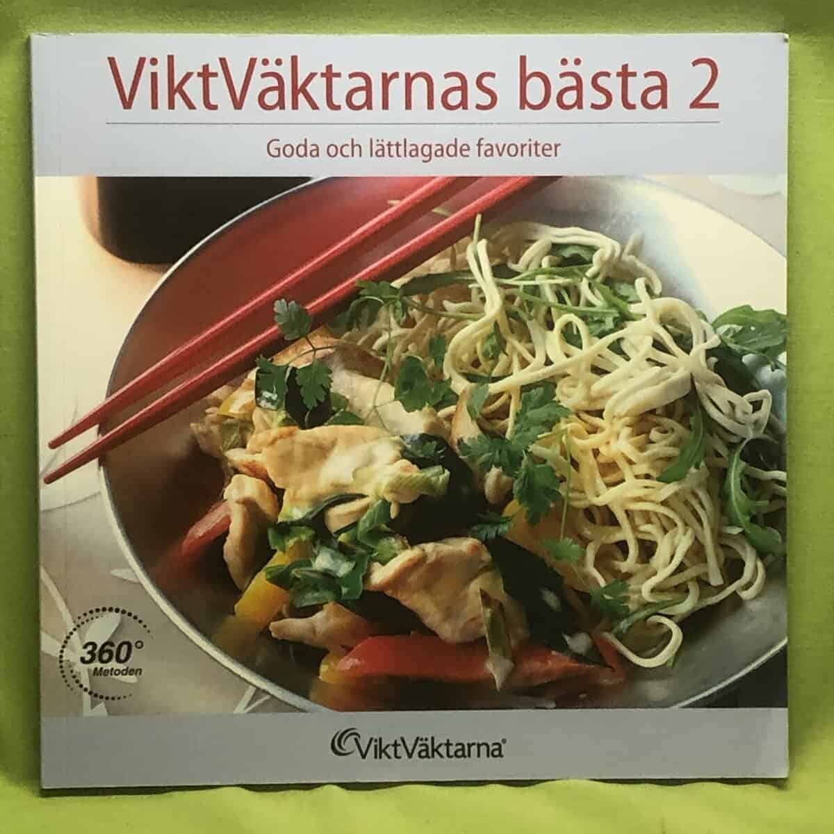 Karin Nileskog : Viktväktarnas bästa 2 - goda och lätt lagade favoriter