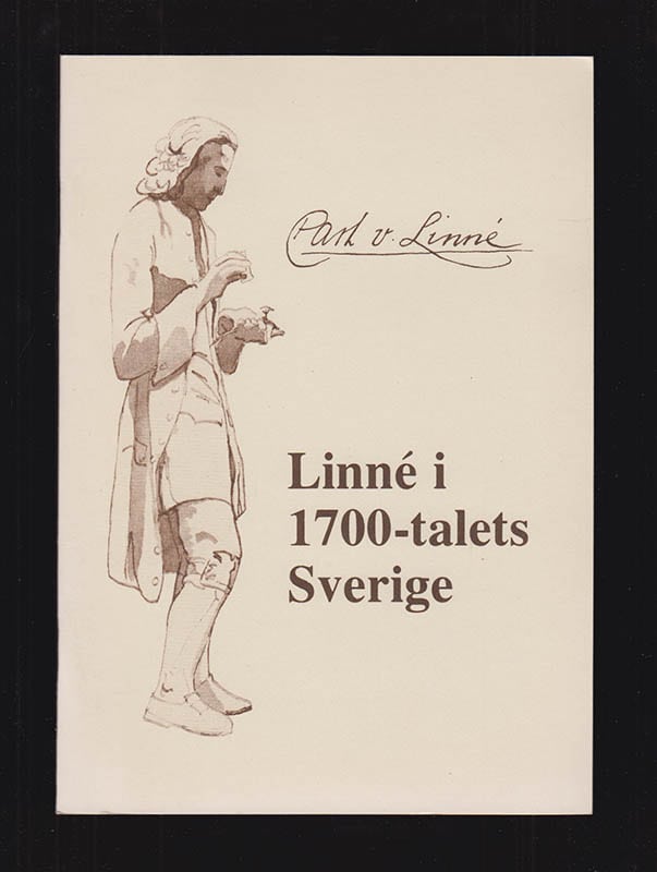Karin Nilsson : Linné i 1700-talets Sverige