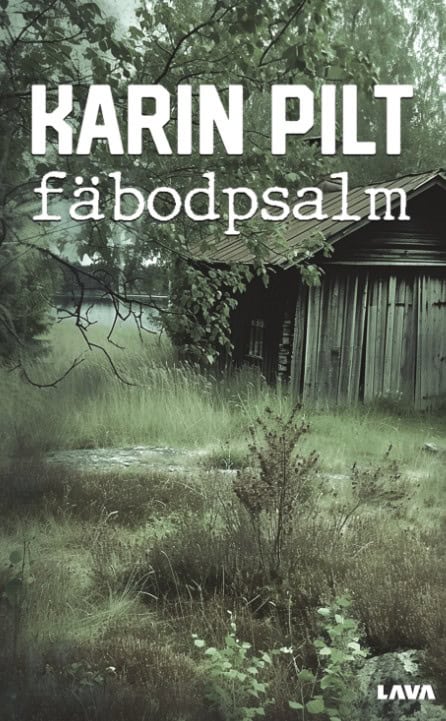 Karin Pilt : Fäbodpsalm