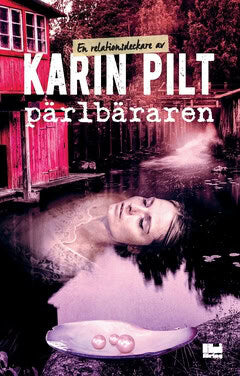 Karin Pilt : Pärlbäraren
