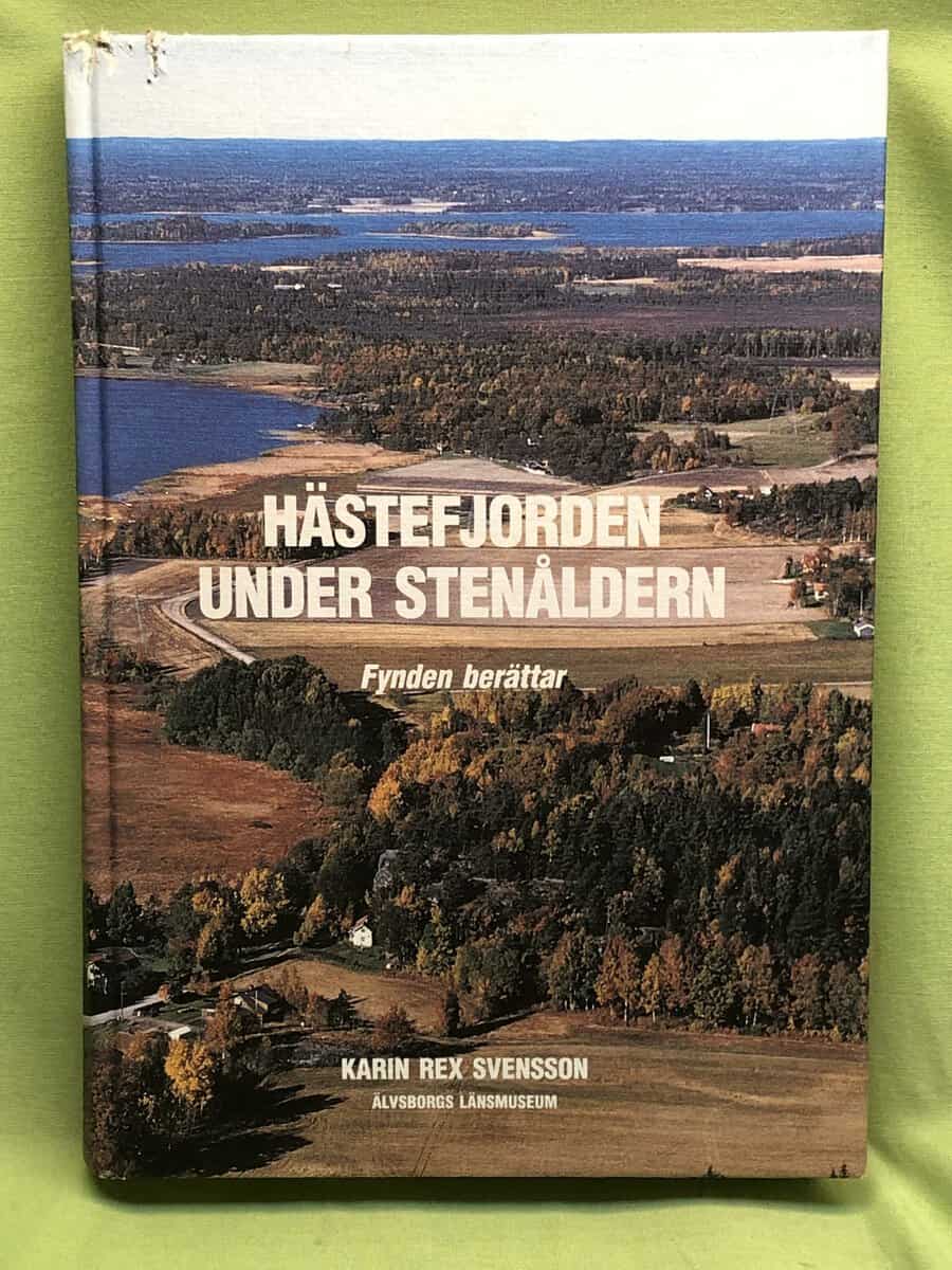 Karin Rex Svensson : Hästefjorden under stenåldern