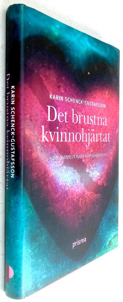 Karin Schenck-Gustafsson : Det brustna kvinnohjärtat