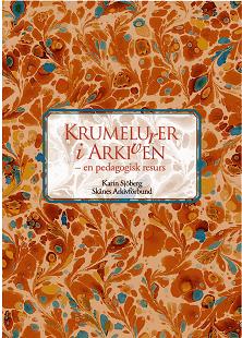 Karin Sjöberg : Krumelurer i arkiven