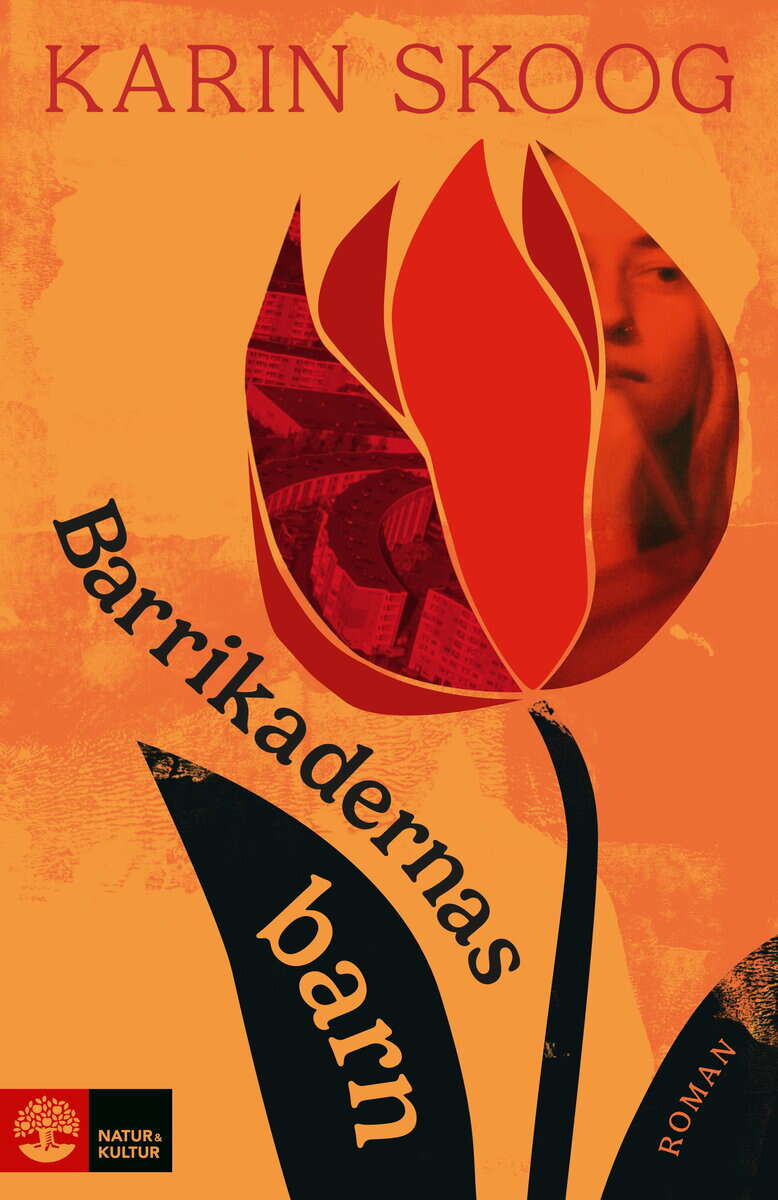 Karin Skoog : Barrikadernas barn