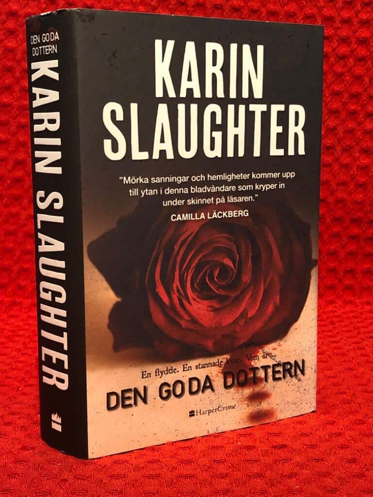 Karin Slaughter : Den goda dottern