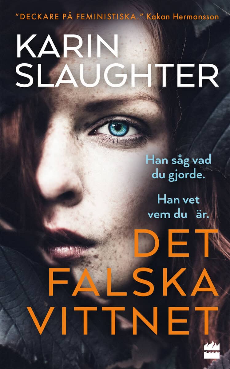 Karin Slaughter : Det falska vittnet