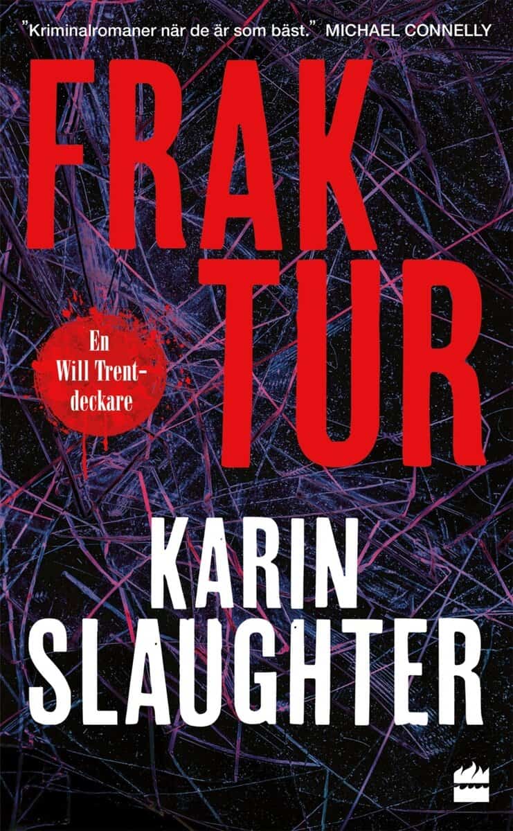 Karin Slaughter : Fraktur