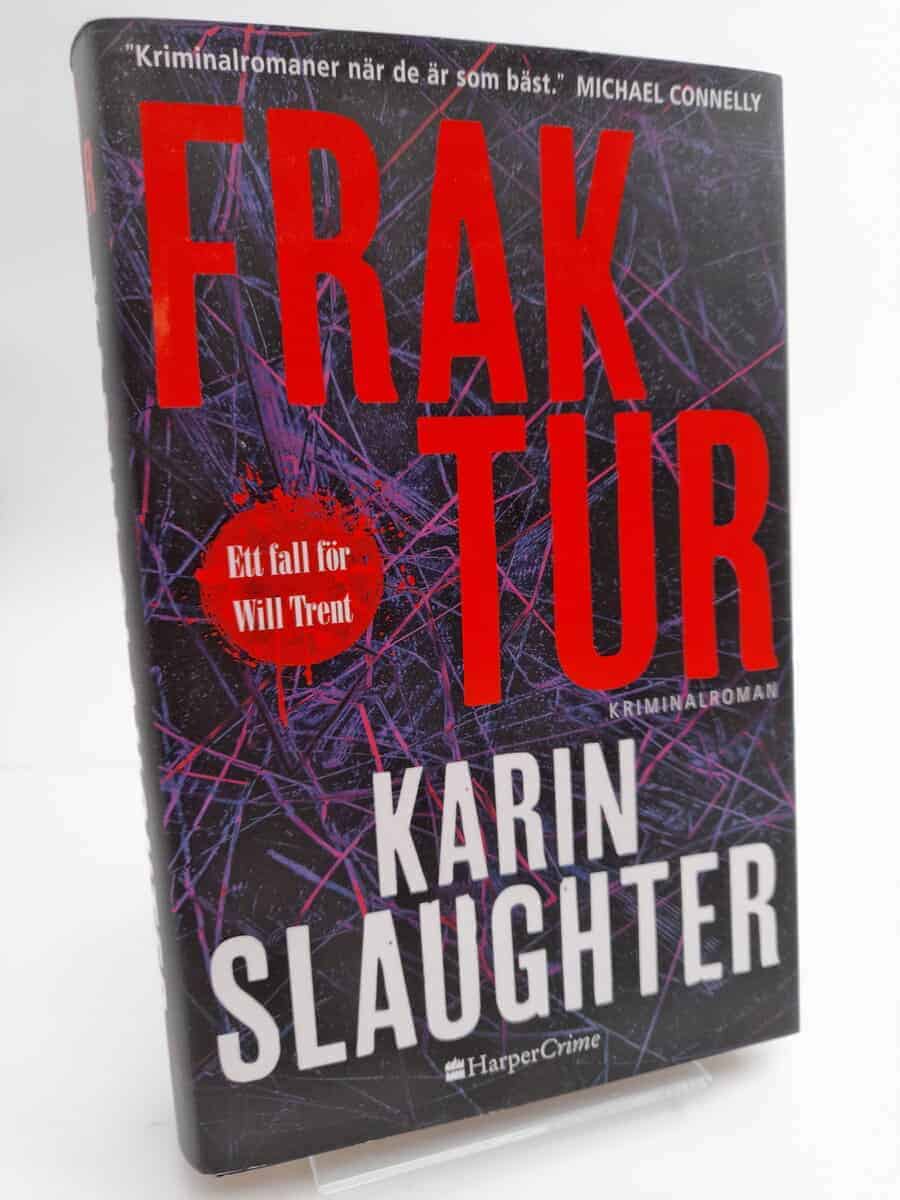 Karin Slaughter : Fraktur
