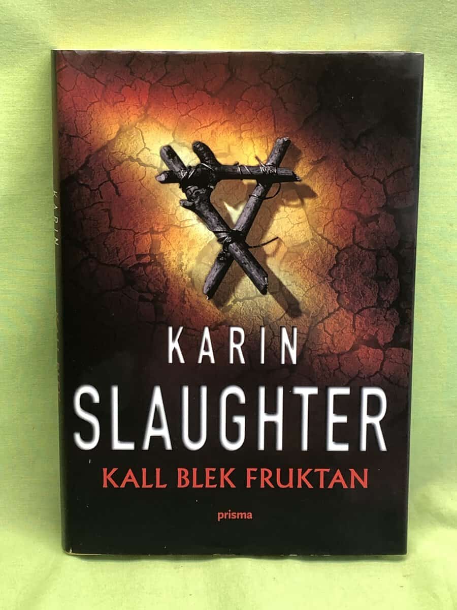 Karin Slaughter : Kall blek fruktan