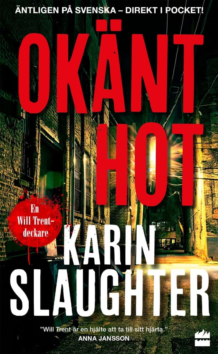 Karin Slaughter : Okänt hot