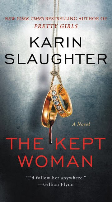Karin Slaughter : The Kept Woman