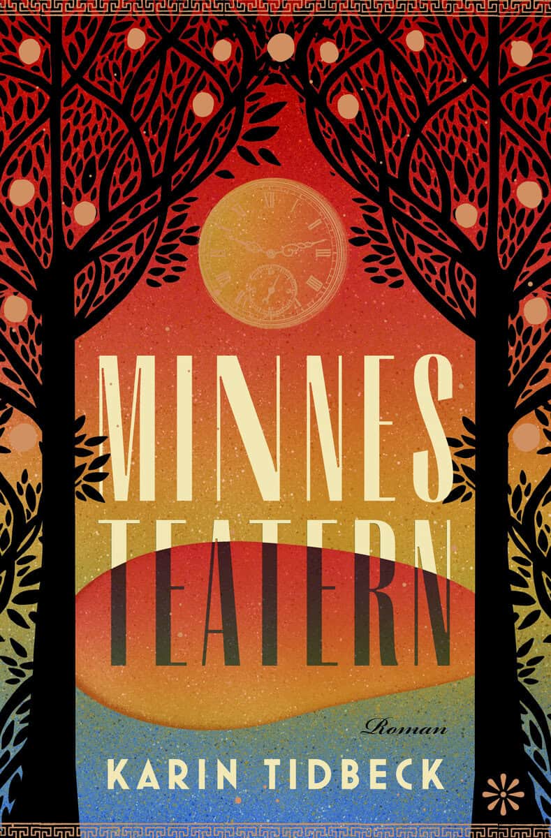 Karin Tidbeck : Minnesteatern