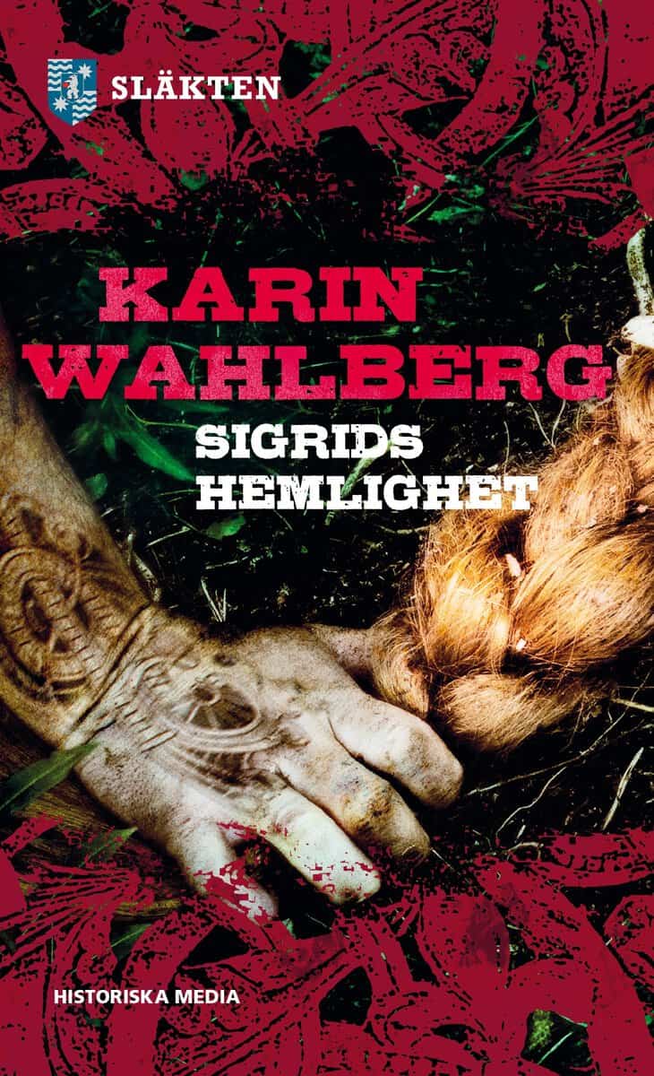 Karin Wahlberg : Sigrids hemlighet