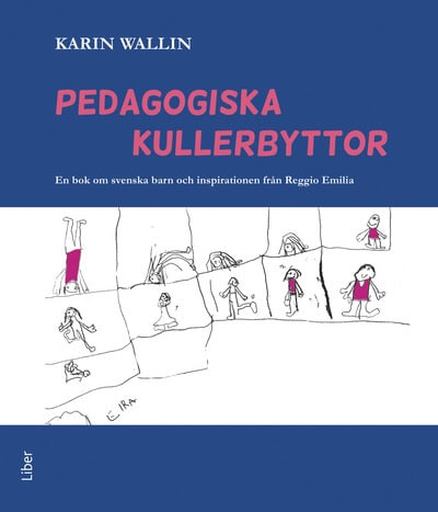 Karin Wallin : Pedagogiska kullerbyttor