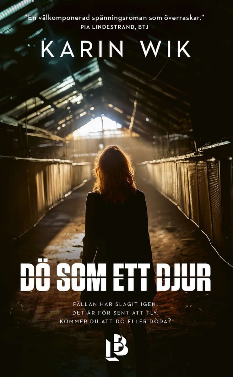 Karin Wik : Dö som ett djur