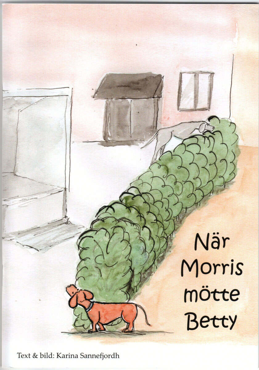 Karina Sannefjordh : När Morris mötte Betty