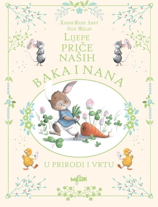 Karine-Marie Amiot : Lijepe priče naših baka i nana