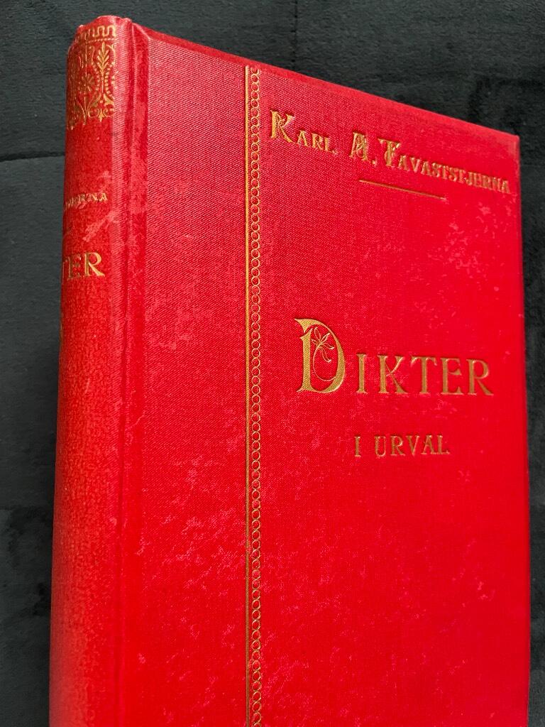 Karl A. Tavaststjerna : Dikter i urval