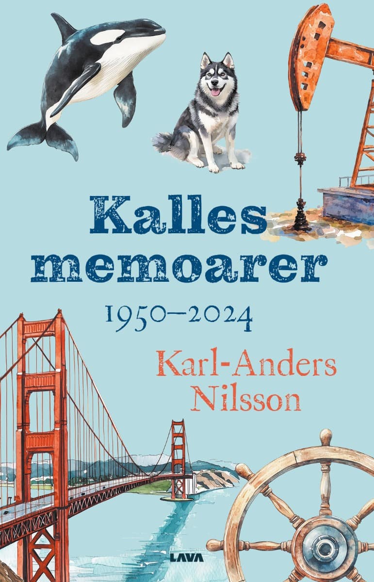 Karl-Anders Nilsson : Kalles memoarer
