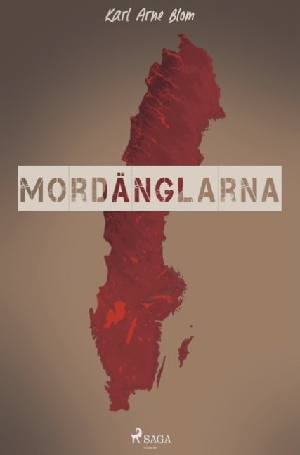 Karl Arne Blom : Mordänglarna