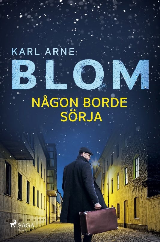 Karl Arne Blom : Någon borde sörja