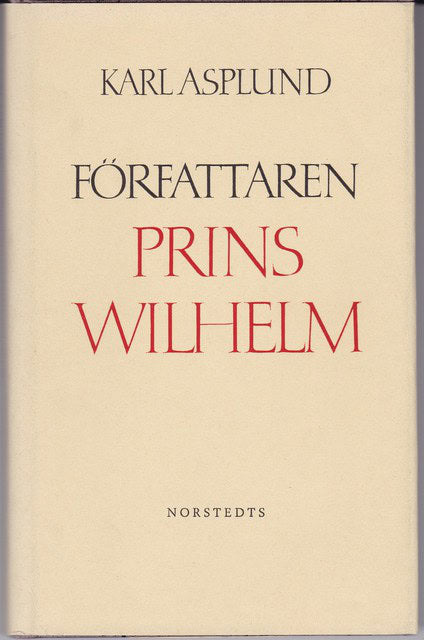 KARL. ASPLUND : Författaren prins Wilhelm
