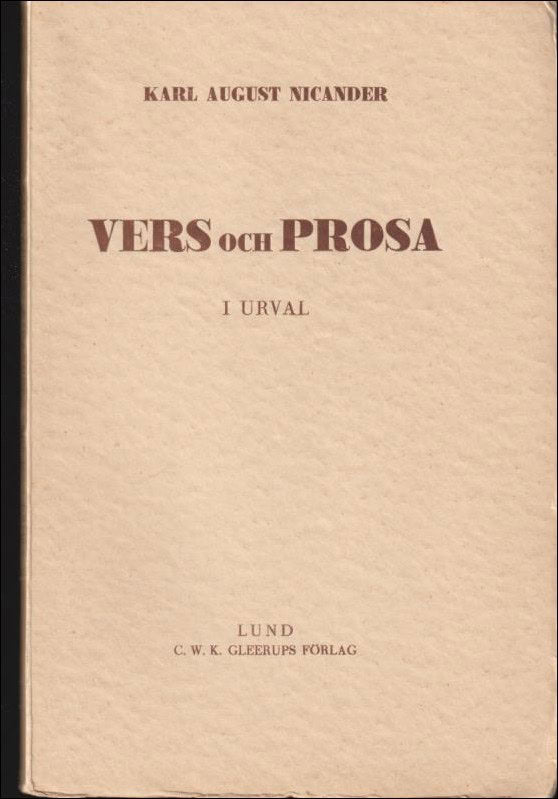 Karl August Nicander : Vers och prosa