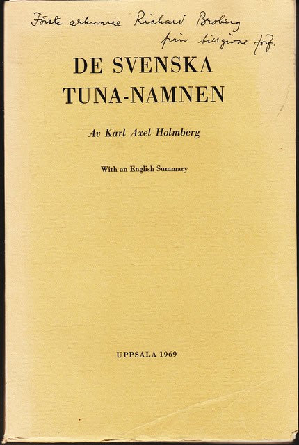 KARL AXEL. HOLMBERG : De Svenska Tuna-Namnen With an English Summary
