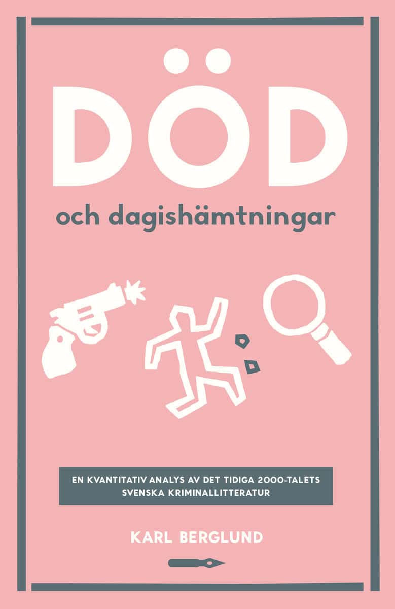 Karl Berglund : Död och dagishämtningar