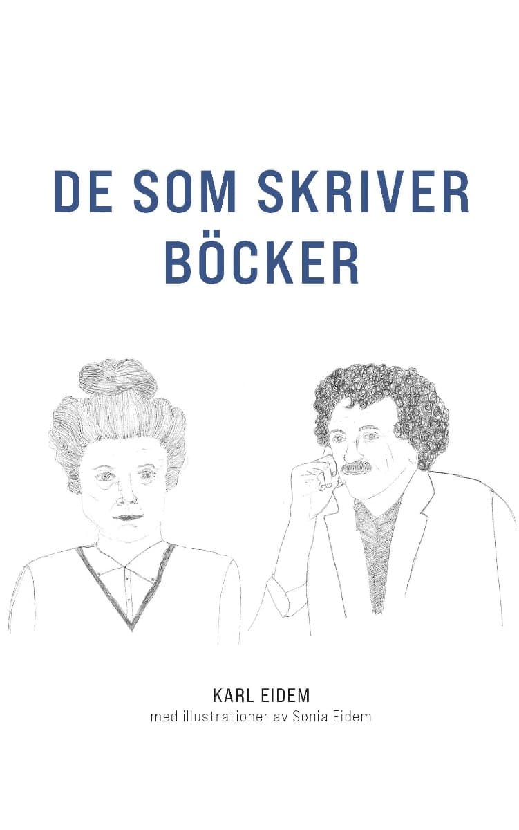 Karl Eidem : De som skriver böcker