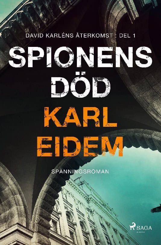 Karl Eidem : Spionens död