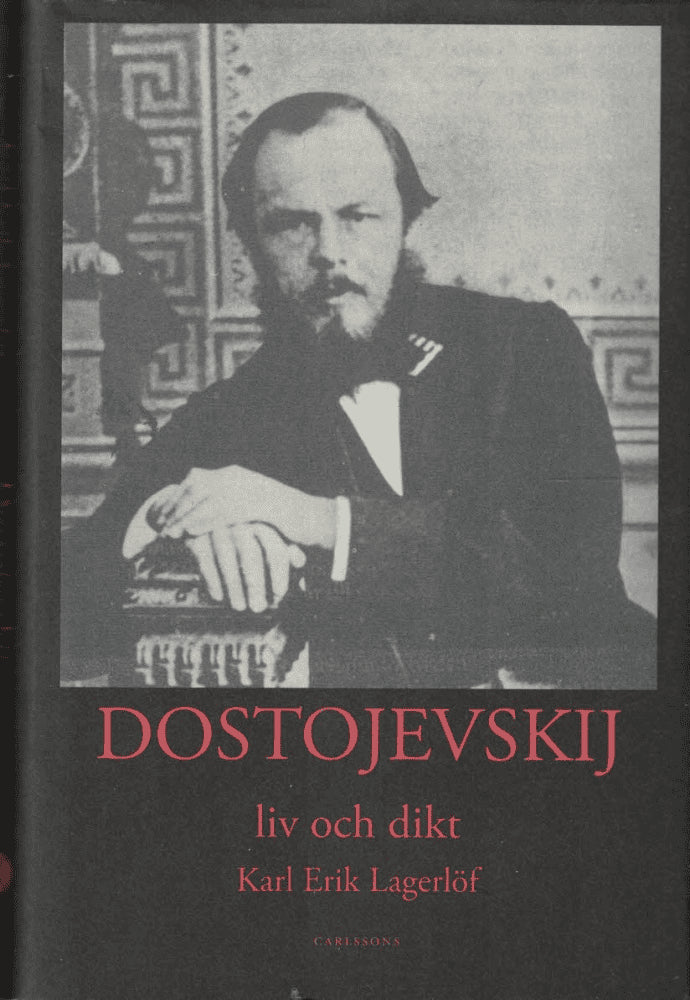 Karl-Erik Lagerlöf : Dostojevskij